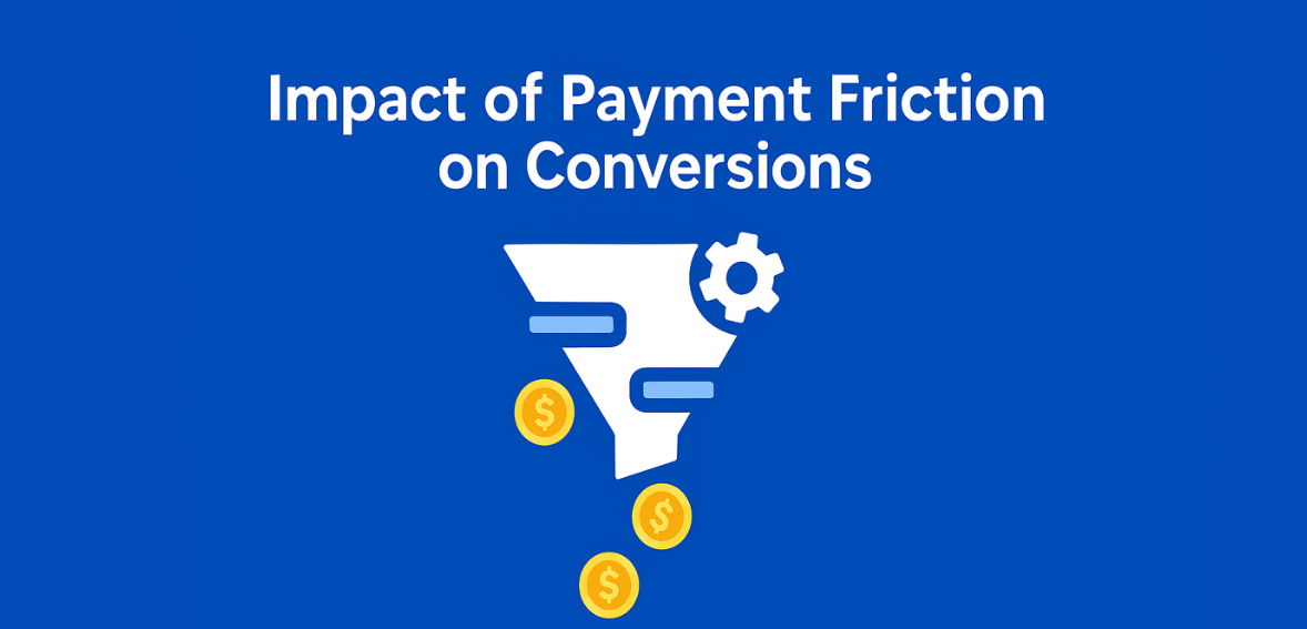 Impact of payment friction on conversion